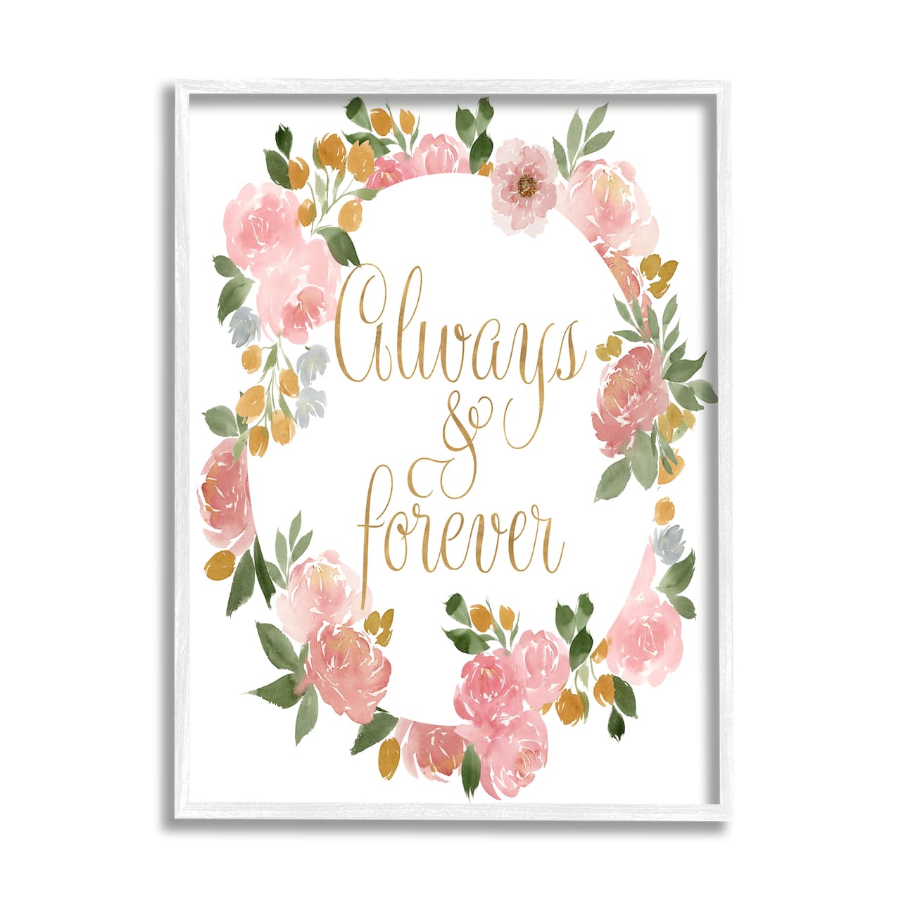 Stupell Industries Always and Forever Love Motivational Pink Rose Wreath Framed Wall Art